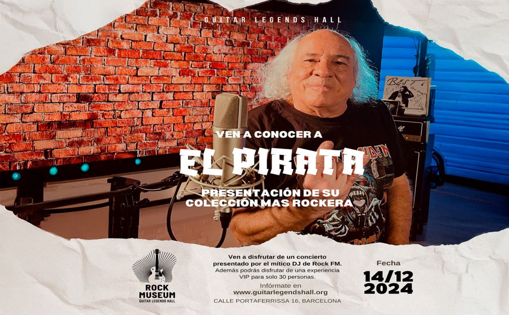 EL PIRATA EN LA INAUGURACIÓN DEL GUITAR LEGENDS HALL